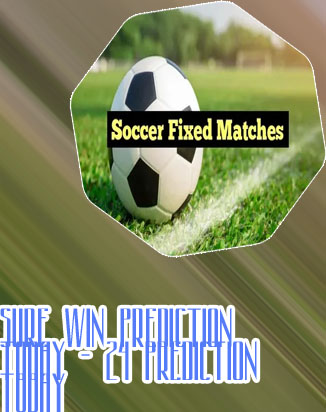 Soccer prediction today sure wins